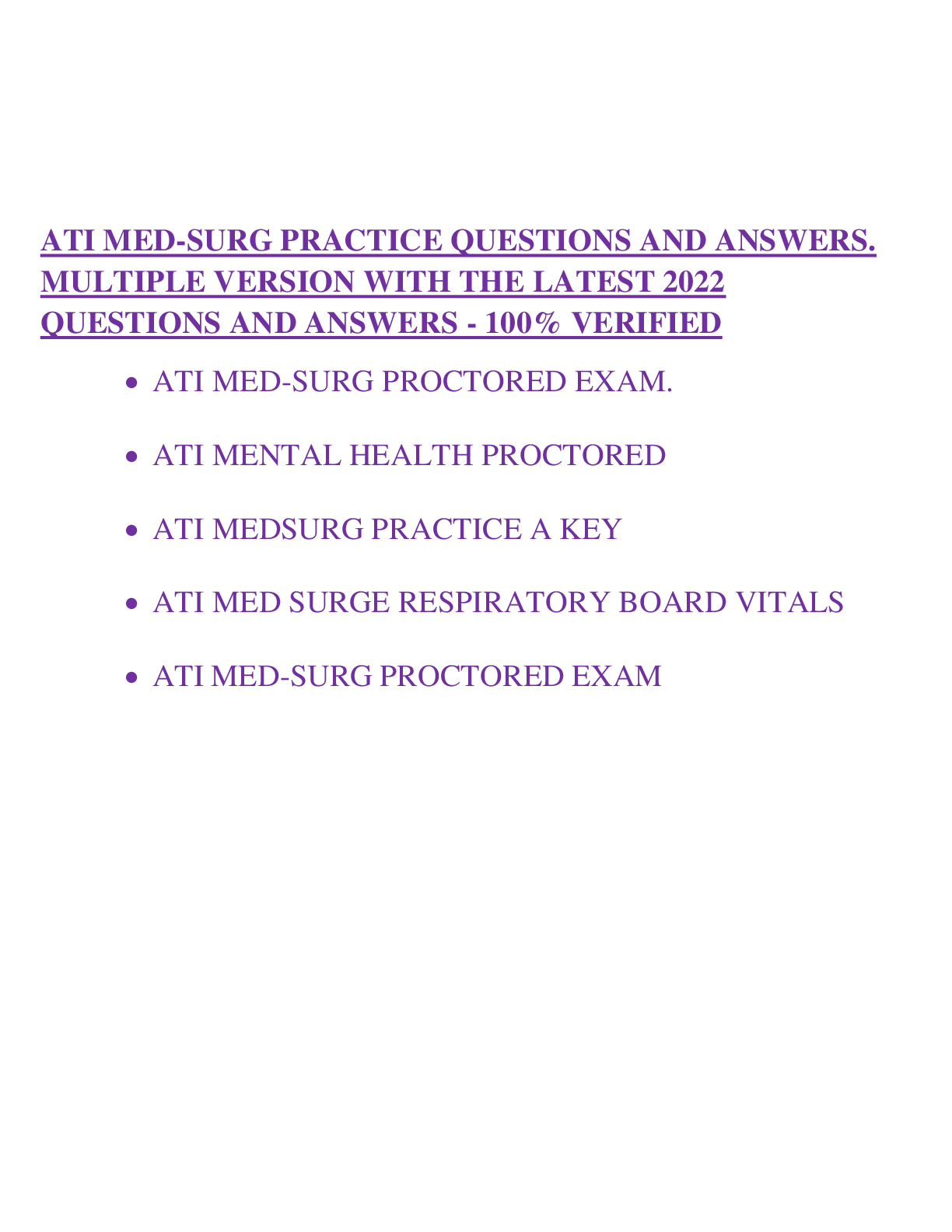 Preview image for ATI MED-SURG PRACTICE EXAMS. MULTIPLE VERSION WITH THE LATEST 2022 QUESTIONS AND ANSWERS - 100% VERIFIED